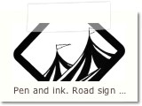 Pen and ink. Road sign design for a circus.
